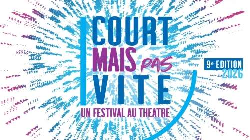 Festival - Court mais pas vite #9