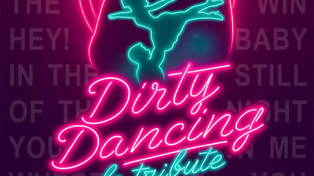 Danse - Dirty Dancing : le tribute