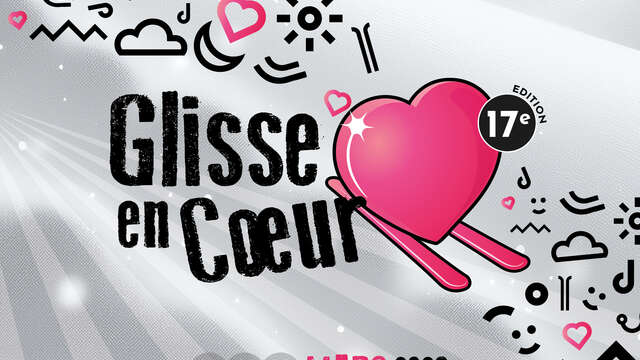 Glisse en Cœur, 17e édition !