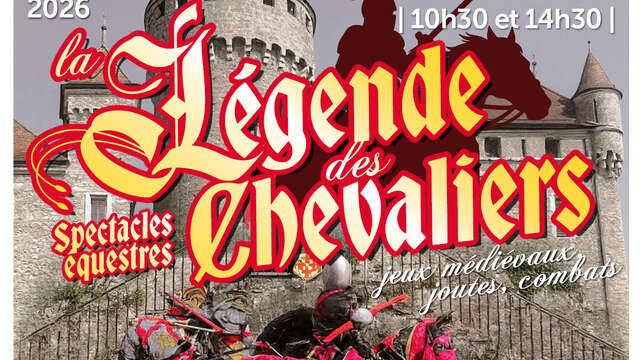 Spectacle équestre : La légende des Chevaliers