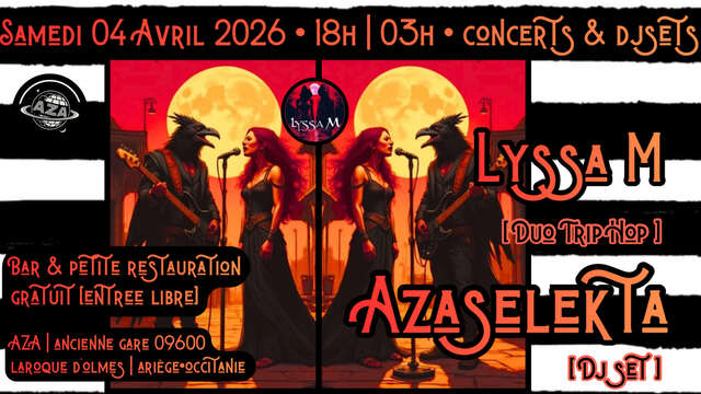 Lyssa M & Azaselekta [Concert Trip Hop & Dj set]