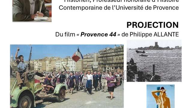Conférence / projection LA PROVENCE DE LA LIBERATION A LA FIN DE LA GUERRE