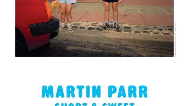 Ausstellung - Martin Parr "Short and Sweet" (Kurz und süß)