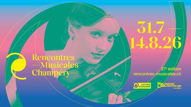 Rencontres Musicales de Champéry | 27th edition