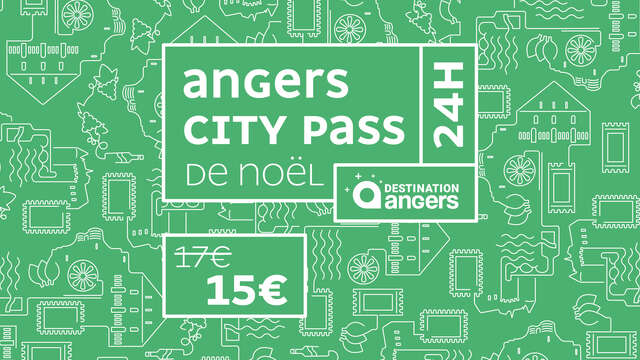 ANGERS CITY PASS 24H Christmas offer