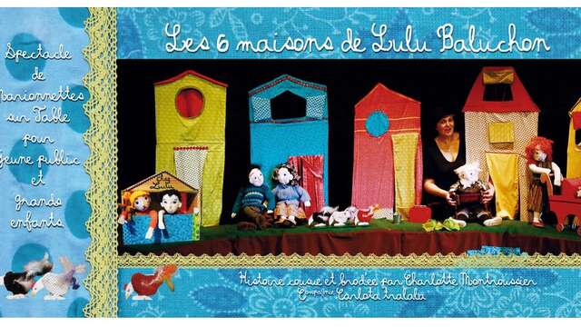 Spectacle enfant "les 6 maisons de lulu baluchon"