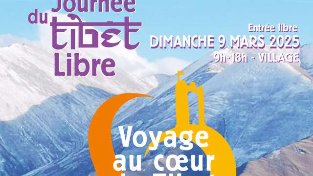 11ème Journée du Tibet libre " Voyage au coeur du Tibet "