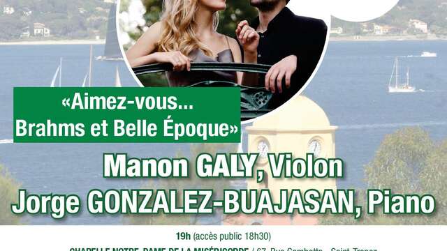Concert - Manon GALY & Jorge GONZALEZ-BUAJASAN: Aimez-vous... Brahms and Belle époque