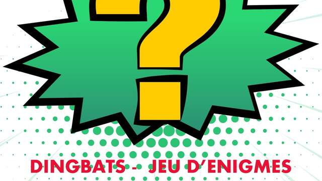 Dingbats - jeu d'énigmes / Les Nuits de la Lecture 2025