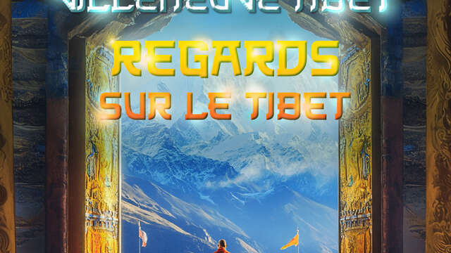 Expo « Regards sur le Tibet »