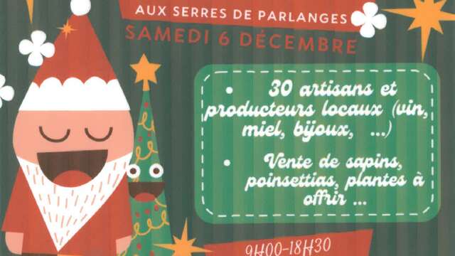 Marché de Noël aux serres de Parlanges