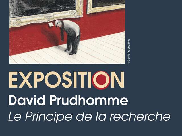 Exposition : David Prudhomme le principe de la recherche