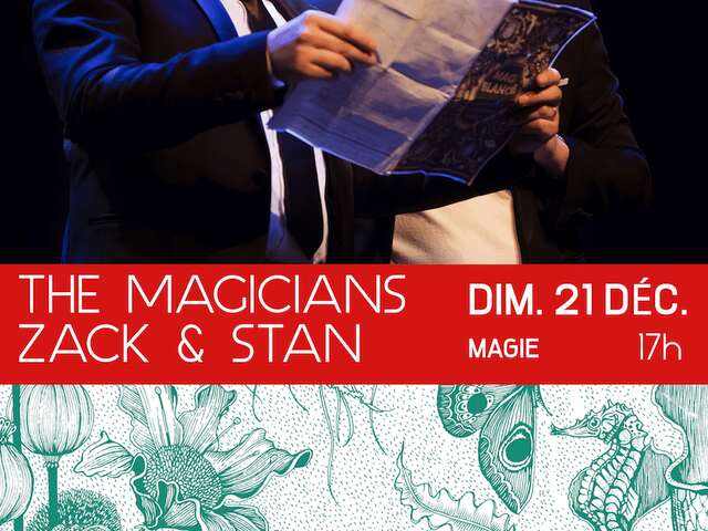 THE MAGICIANS : Zack et Stan