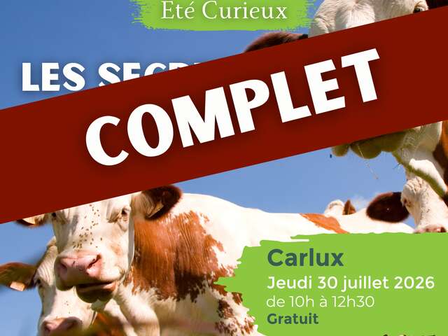 ETE CURIEUX : Les secrets de la ferme à Carlux [COMPLET]