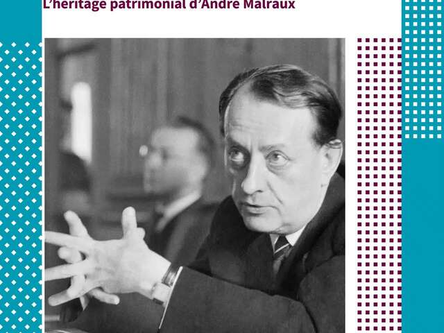 Exposition : "L'héritage patrimonial d’André Malraux"