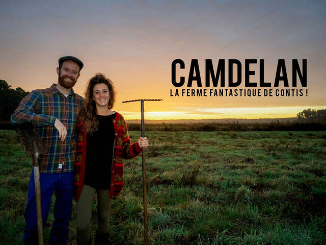 CAMDELAN - La ferme fantastique !