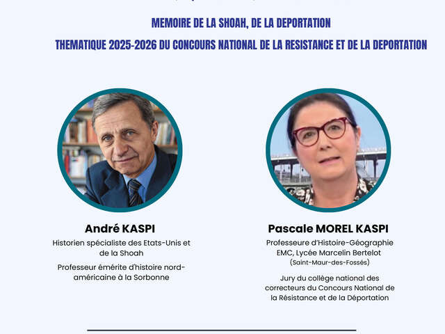 Journée d'étude scientifique, historique et mémorielle sur la mémoire de la shoah et la déportation sur la thématique 2025-2026 du Concours National de la Résistance et de la Déportation
