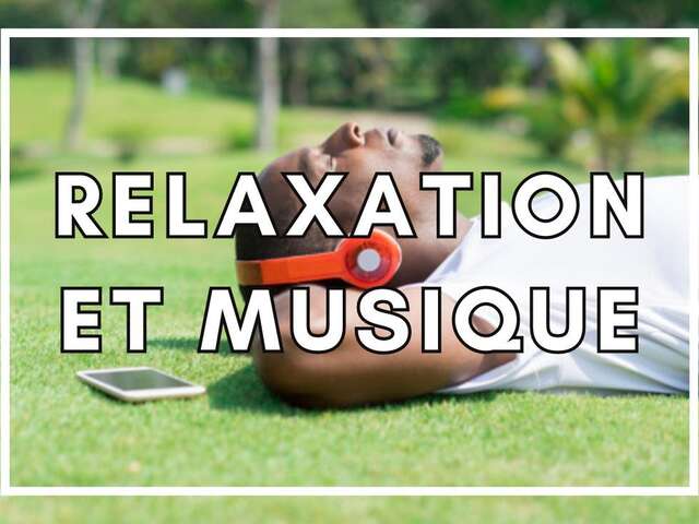 Atelier: Relaxation et musique