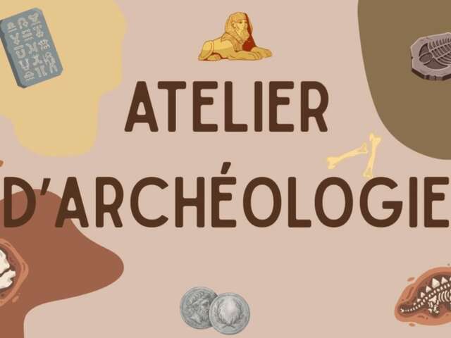 Atelier Archéologie
