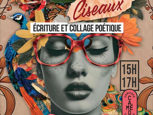 Atelier - Vers Feuille Ciseaux - Écriture et collage poétique