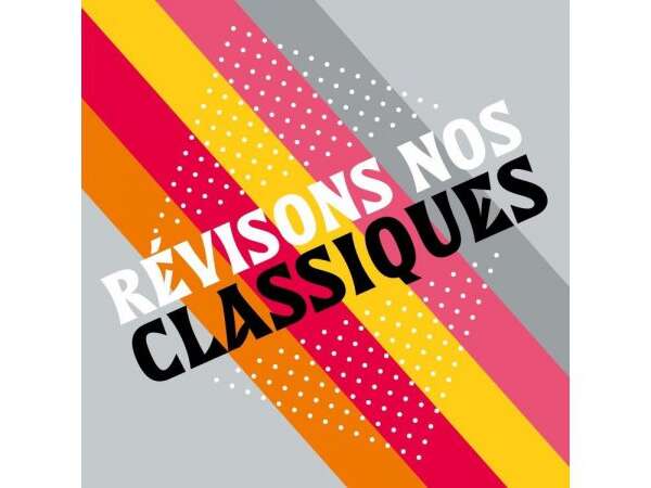Festival révisons nos classiques