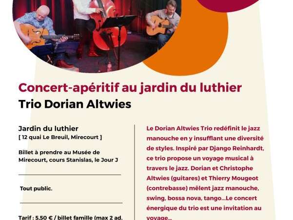 Concert apéritif au Jardin du luthier - Concert du Dorian Altwies Trio