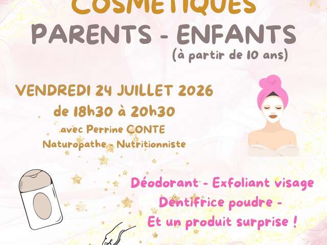 Atelier création de cosmétique parent-enfant