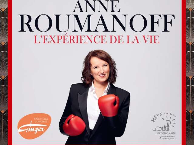 Spectacle : Anne Roumanoff - L'expérience de la vie