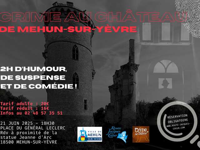 Crime au château de Mehun-sur-Yèvre