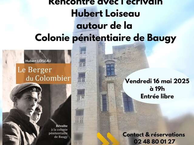 Rencontre avec l'écrivain Hubert LOISEAU autour de la colonie pénitentiaire de Baugy