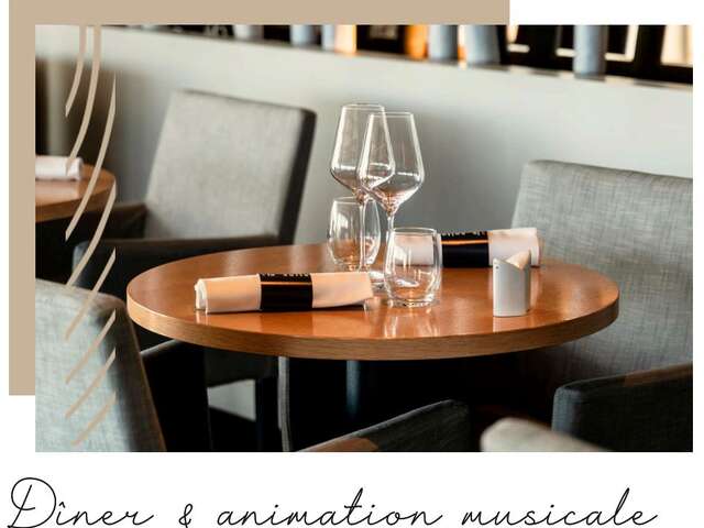 Dîner & Animations musicales au restaurant La Suite