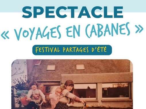 Voyages en cabanes - Festival Partages d'été