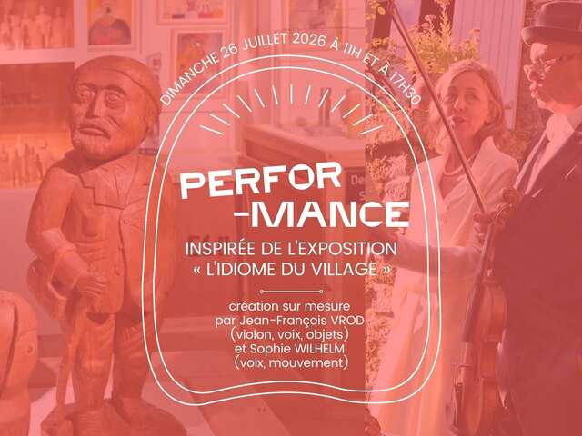 Performance musicale autour de l'expsoition" L'idiome du village"