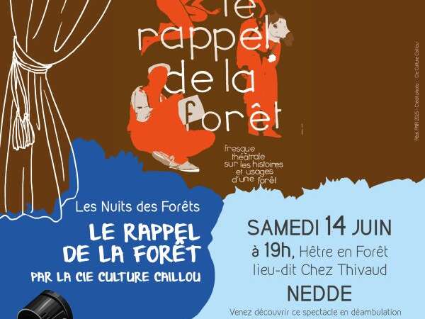 Les Nuits des Forêts : spectacle "Le rappel de la forêt"
