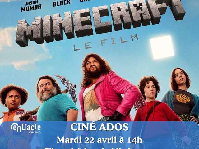 Ciné Ados - "Minecraft"