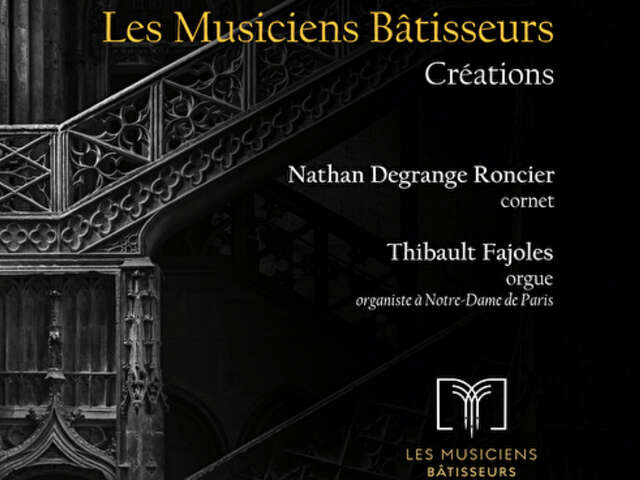 Les musiciens bâtisseurs