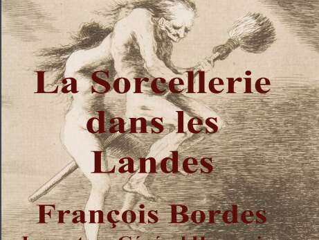 Conférence La sorcellerie dans les Landes