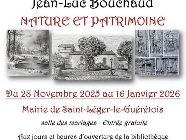 Exposition de Jean-Luc Bouchaud : Nature et Patrimoine