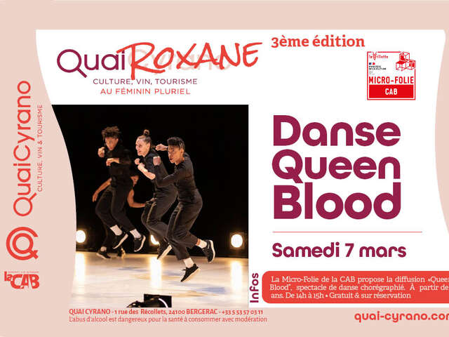 Quai Roxane : diffusion de Queen Blood