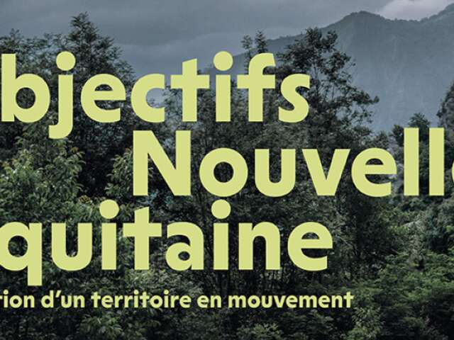 Visite guidée | Découvrez l'exposition Objectifs Nouvelle Aquitaine