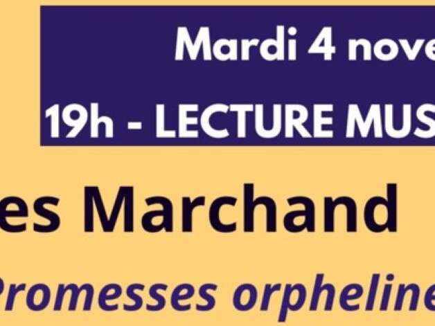 Lecture Musicale | "Les Promesses Orphelines"