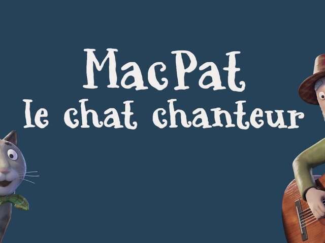 1,2,3... Ciné  !  Mac Pat le chat chanteur.