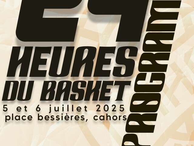 Les 24 heures du Basket de Cahors