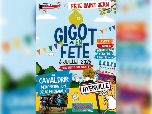 Fête de la Saint-Jean "Gigot en fête" : spectacle médiéval de chevaux, concert, repas...