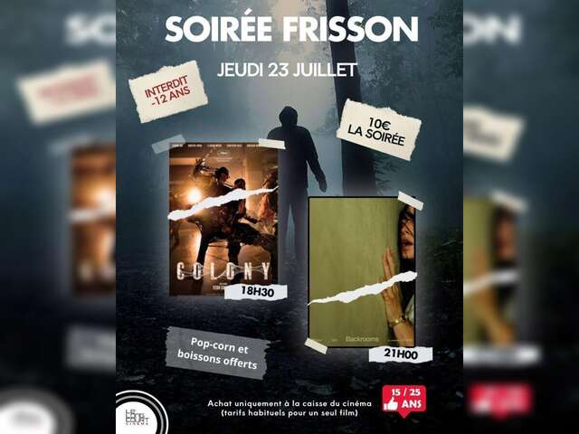 Soirée Frisson : Colony + Backrooms