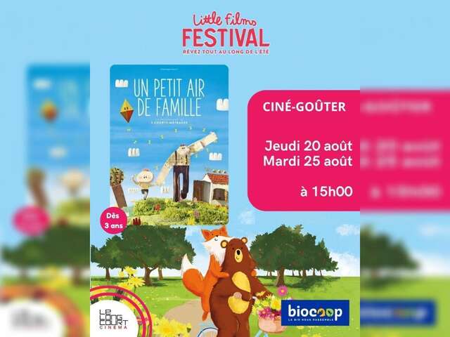 Ciné Goûter "Un petit air de famille" - Little Films Festival