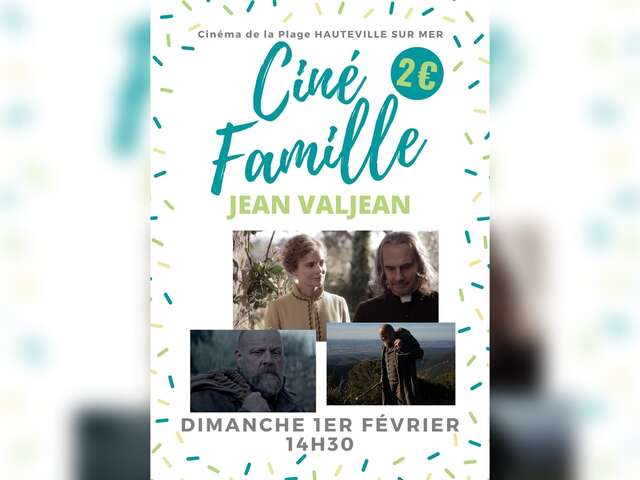 Ciné famille "Jean Valjean"