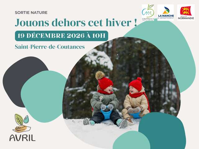 Jouons dehors cet hiver !