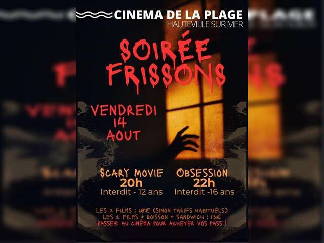 Soirée frissons