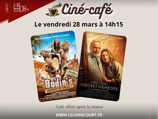 Ciné-café - "Les Bodin's partent en vrille" et "Le secret de Khéops"